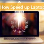 how speed up laptop and PC