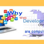 Why Web Development Companies are compulsory