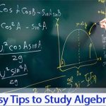 How to learn algebra Easy Tips to Study Algebra