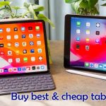 Buy best and cheap tablet 2021 Detailed Guide