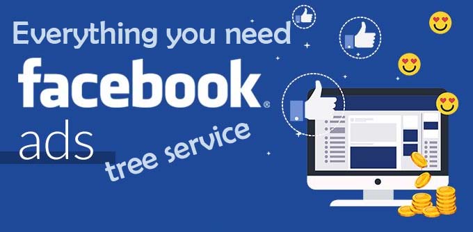 Everything you need to know about tree service Facebook ads