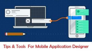 Tips and tools for getting started as a mobile application designer