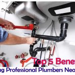Top 5 benefits of hiring professional plumbers near me