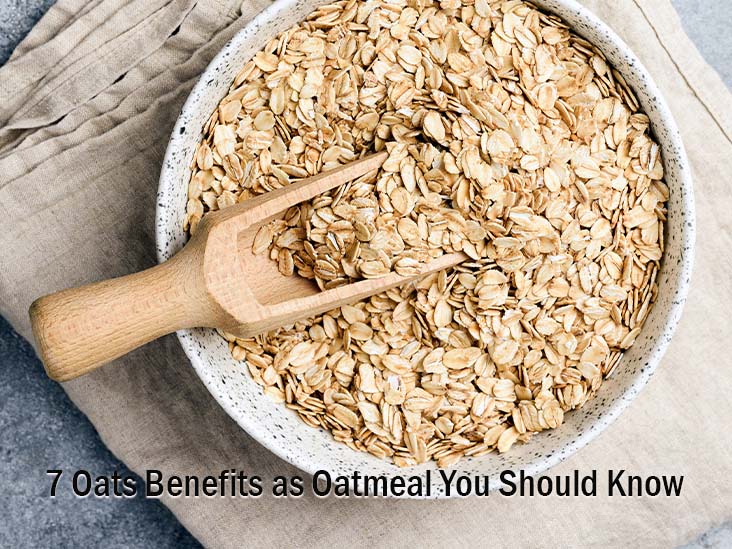 7 Oats benefits as Oatmeal You Should Know
