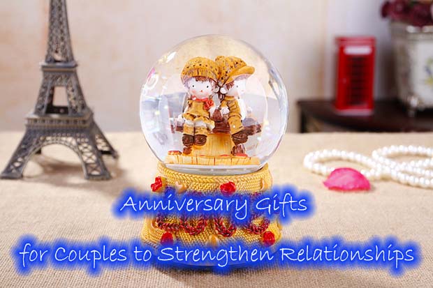 Anniversary Gifts for Couples to Strengthen Relationships