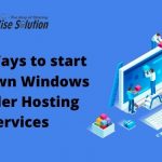 Best Ways to start your own Windows Reseller Hosting Services