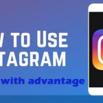 How to use Instagram with advantage