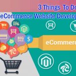 Things to do after eCommerce Website Development