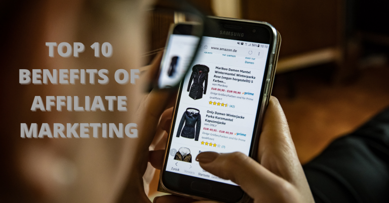 BENEFITS OF AFFILIATE MARKETING WHAT AFFILIATE MARKETING IS