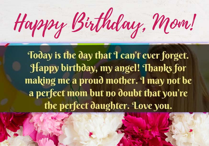 50 Happy Birthday Messages to Mom You should Send