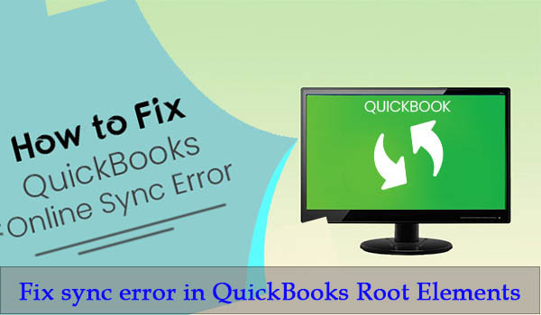 How to fix sync error in QuickBooks root elements
