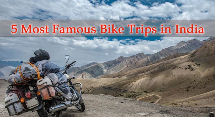 Most Famous Bike Trips in India 1