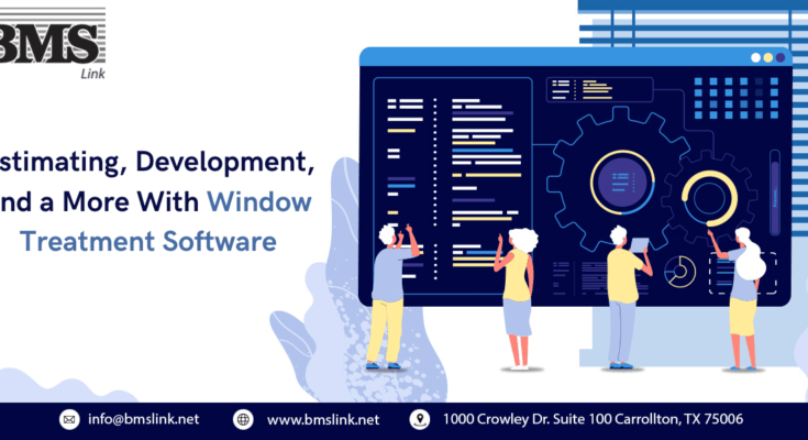 Estimating Development and a More With Window Treatment Software