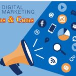 Pros And Cons of Digital Marketing In The Current Era