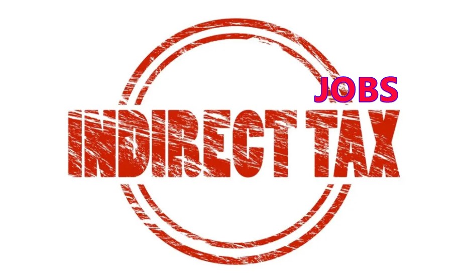 Benefits of Indirect Tax Jobs