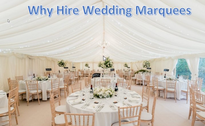 Why hire Wedding Marquees