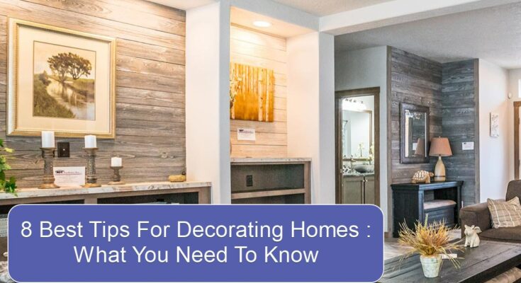 Tips For Decorating Homes