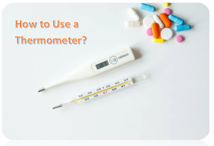 how to use a thermometer