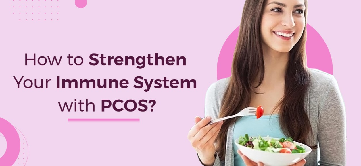 Strengthen Your Immune System with PCOS