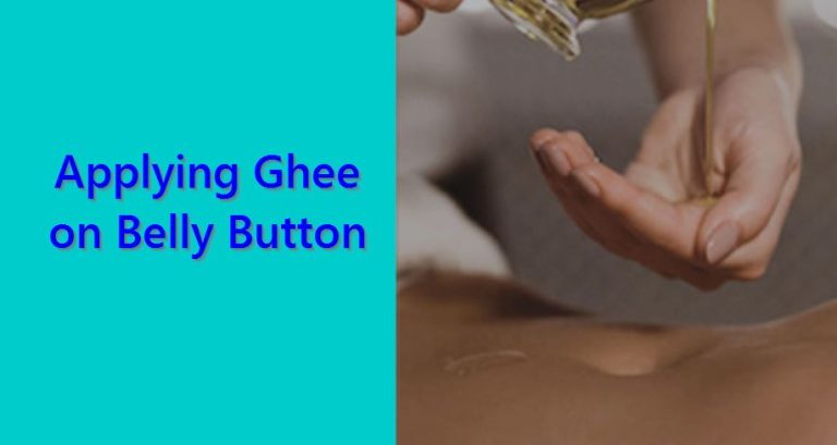 Applying Ghee on Belly Button