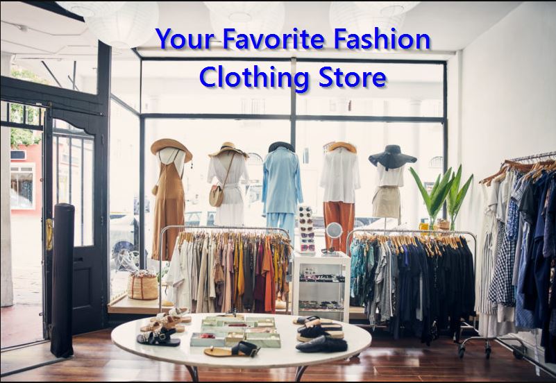 Your Favorite Fashion Clothing Store