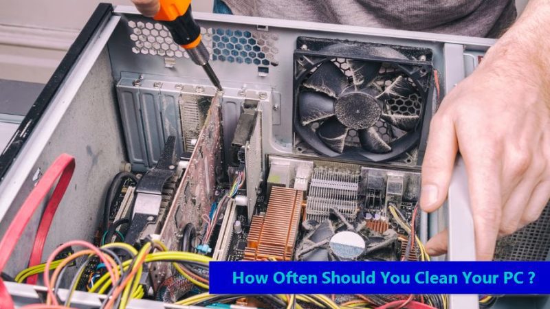 How Often Should You Clean Your PC?