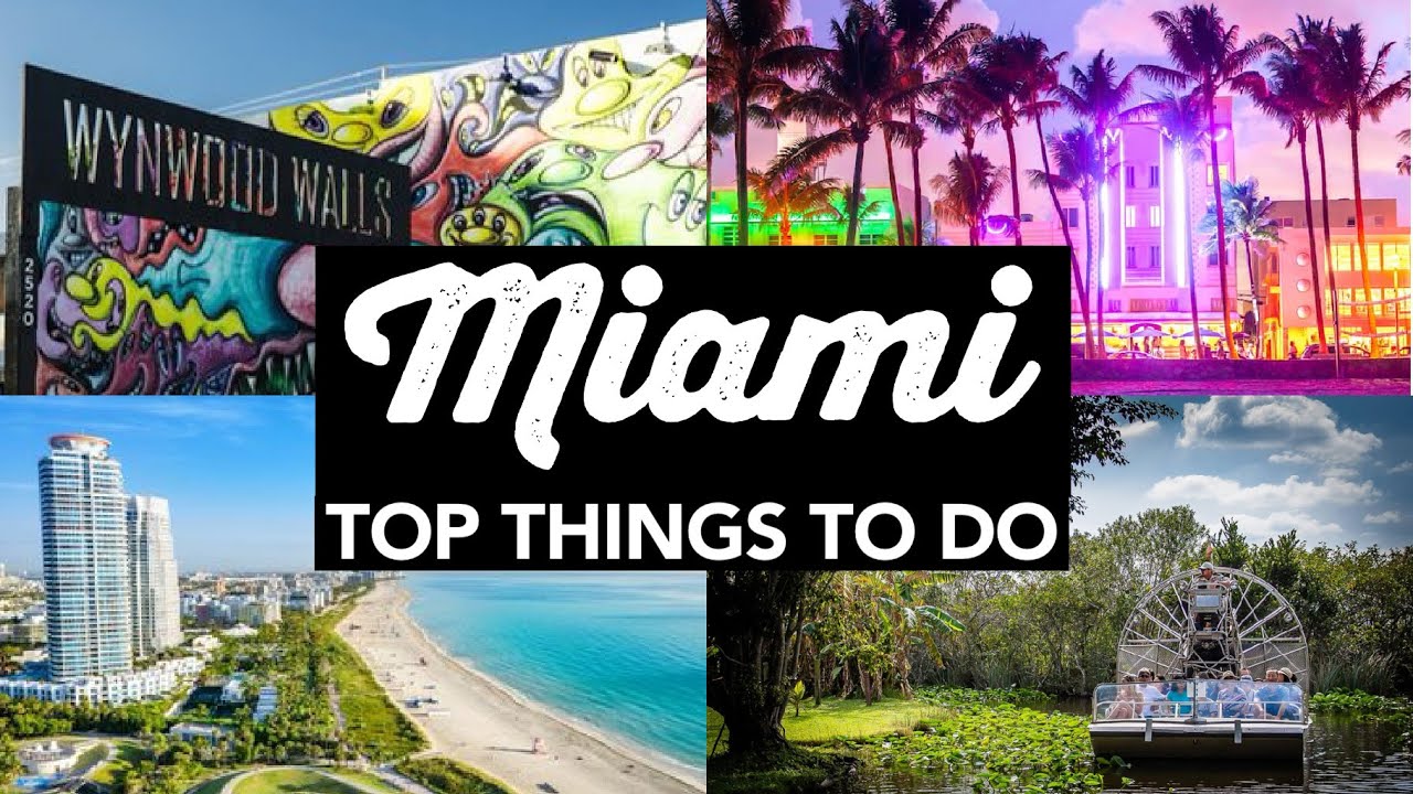 15 Unforgettable Things to Do in Miami