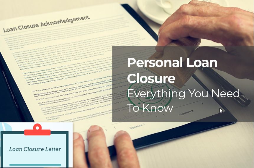 Guide to Preclosure Of Personal Loans