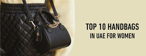 Women Bags You Need in UAE
