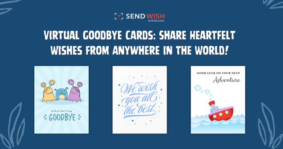 Farewell Cards: Wishing Goodbye with Heartfelt Sentiments
