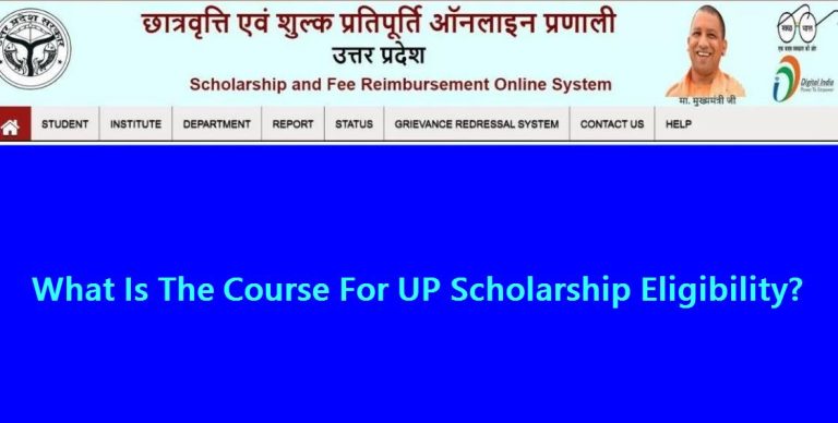 What Is The Course For UP Scholarship Eligibility