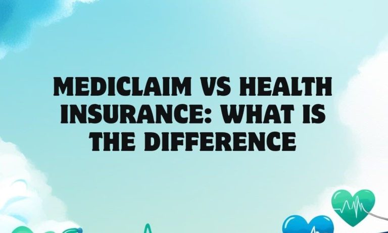 mediclaim vs health insurance 2025
