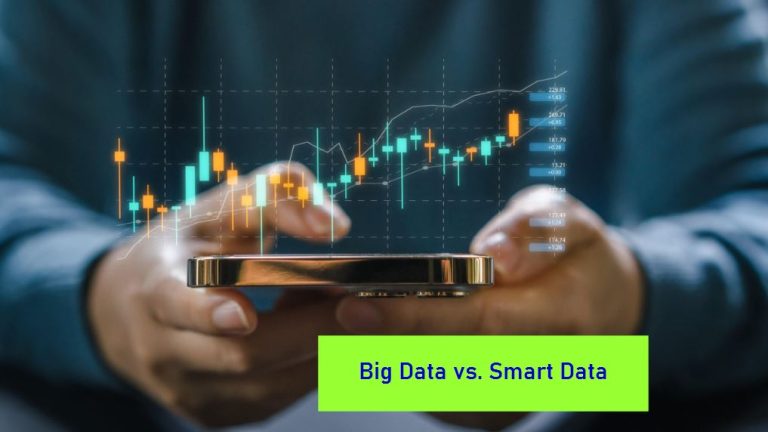 Big Data vs. Smart Data