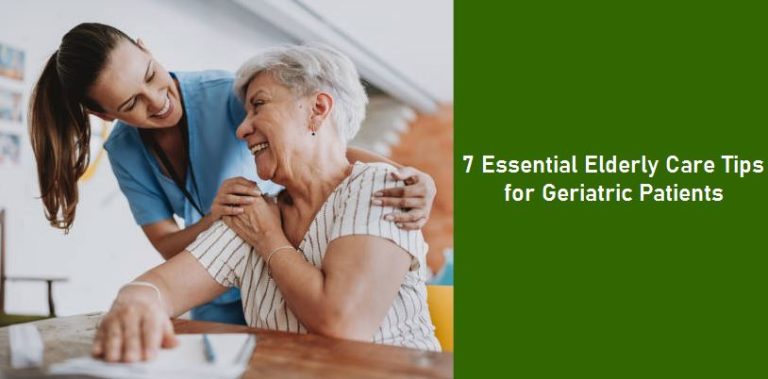 Elderly Care Tips for Geriatric Patients