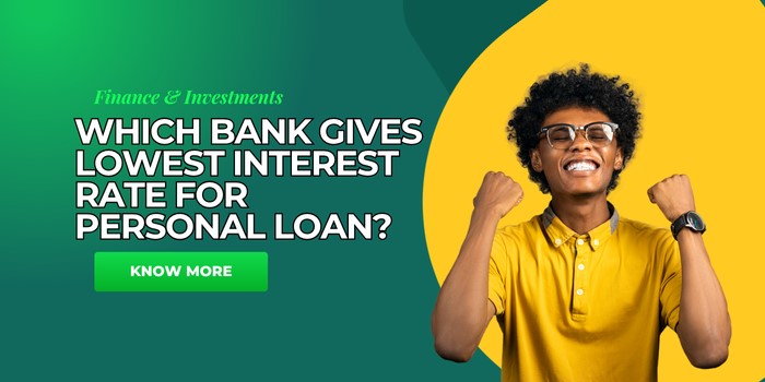 Which Bank Gives Lowest Interest Rate For Personal Loan? 1 Which Bank Gives Lowest Interest Rate For Personal Loan