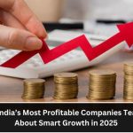 india most profitable companies smart growth strategies