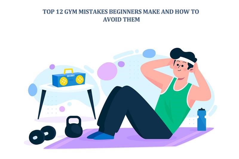common gym mistakes beginners