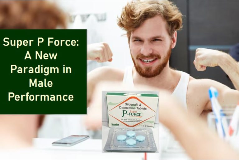 Super P Force New Paradigm in Male Performance