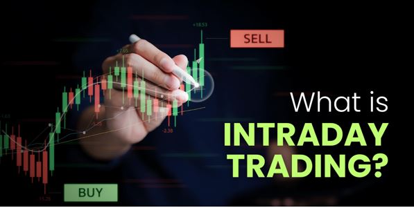 Intraday Trading Explained