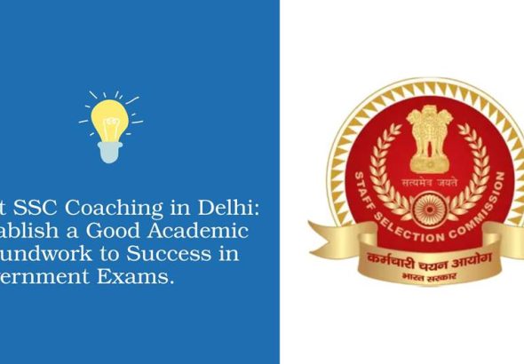 Best SSC Coaching in Delhi