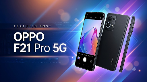 OPPO F21 Pro 5G vs OPPO F29 Which F Series Camera Phone Should You Buy in 2026