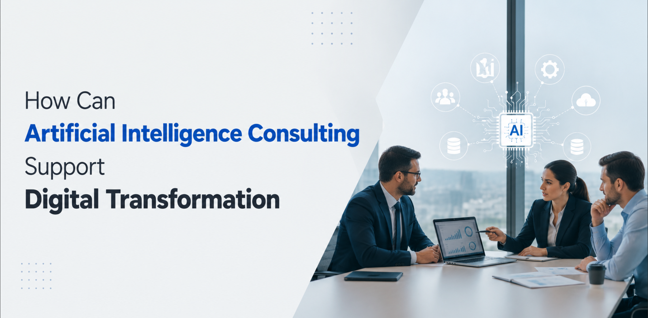 Artificial Intelligence Consulting Support Digital Transformation