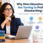 Education leader using professional ghostwriting services to share expertise and build thought leadership
