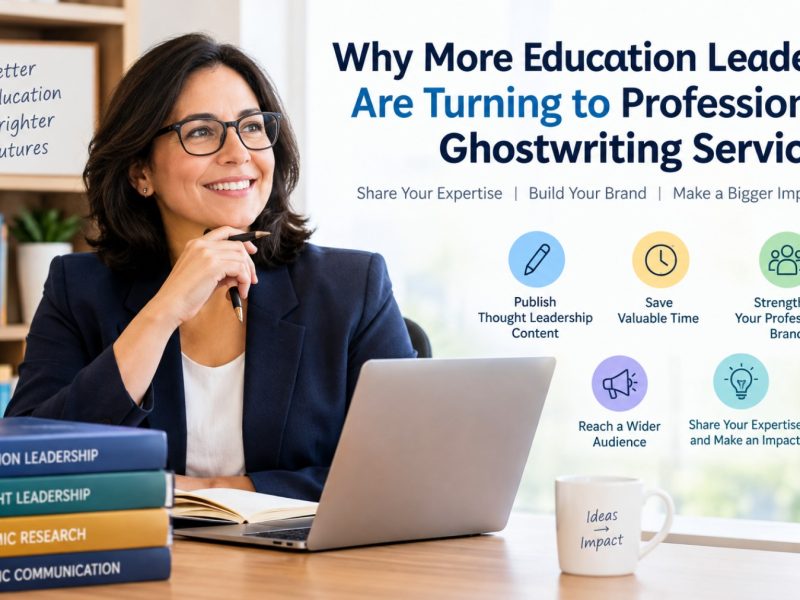 Education leader using professional ghostwriting services to share expertise and build thought leadership